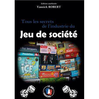 Tous Les Secrets De L'industrie Du Jeu De Société