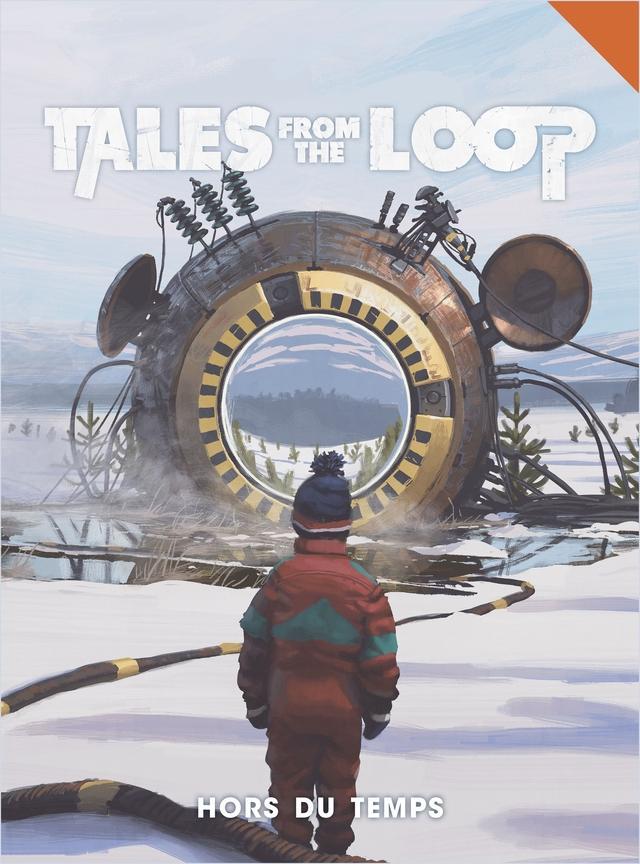 Tales From The Loop - Hors Du Temps