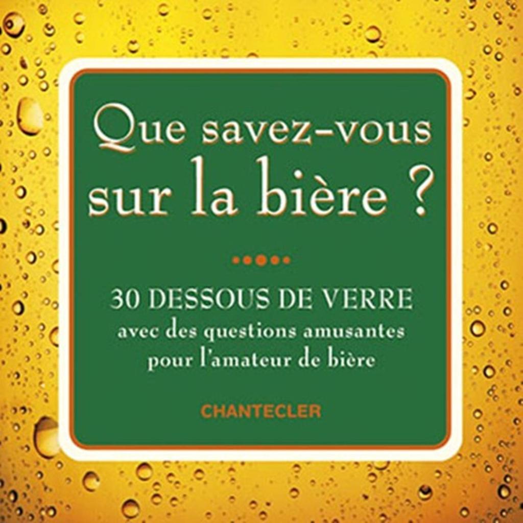 Que Savez-vous Sur La Bière ?