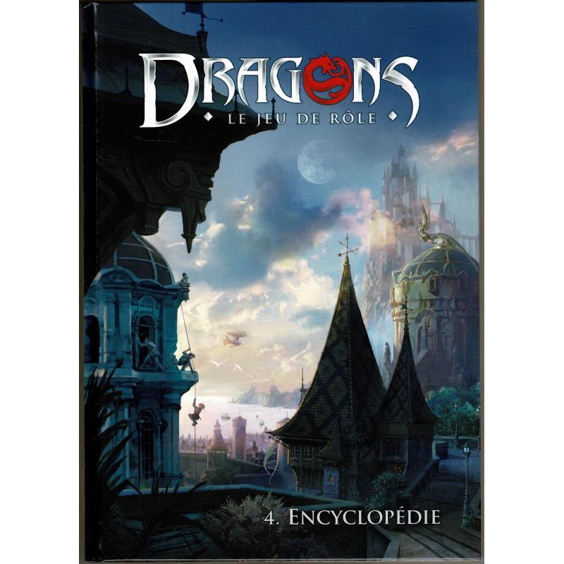 Dragons - Le Jeu De Rôle - 4. - Encyclopédie