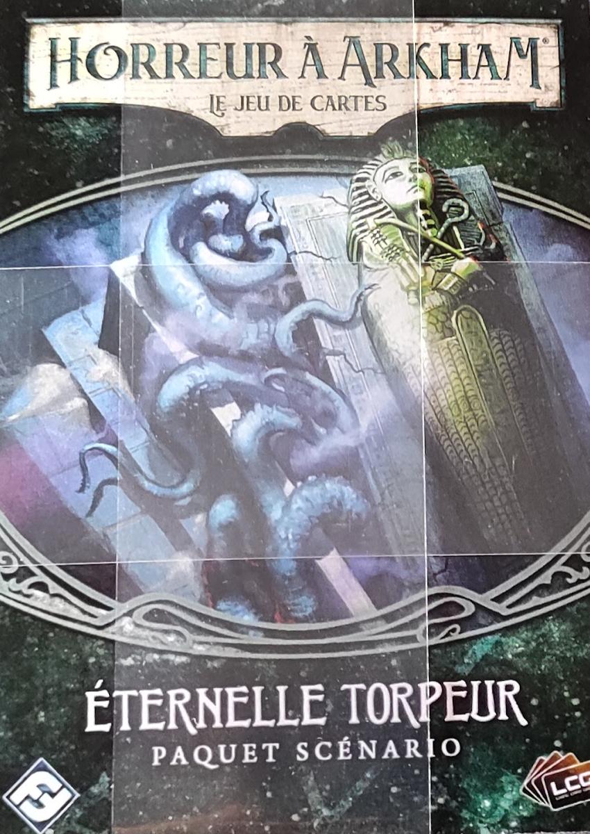 Horreur à Arkham - Le Jeu De Cartes - Éternelle Torpeur (gencon 2018)