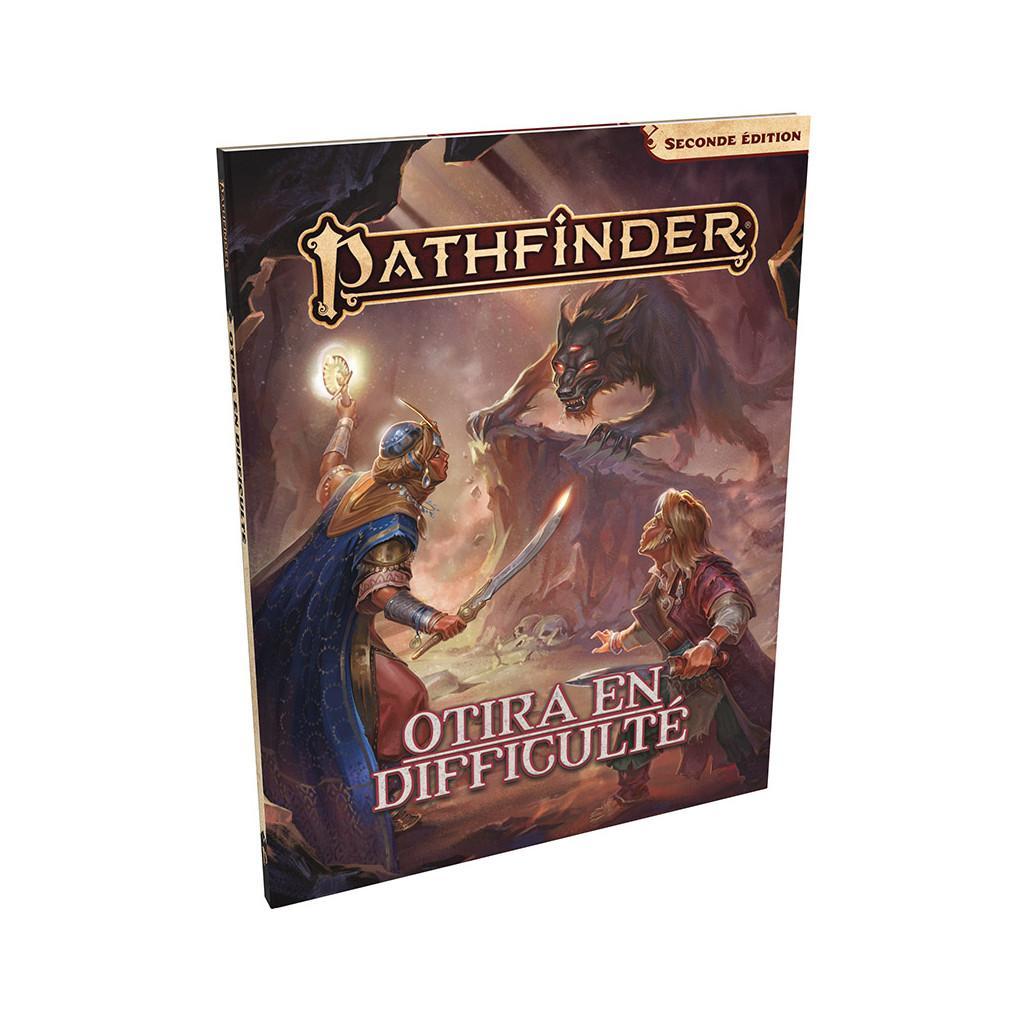Pathfinder Jdr Seconde édition - Otira En Difficulté