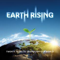 Earth Rising: 20 Years To Transform Our World