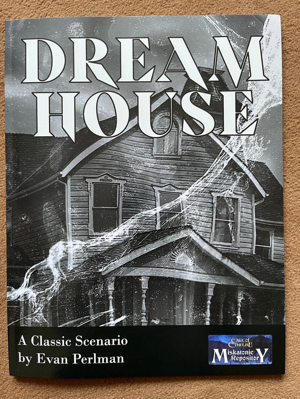 Call Of Cthulhu - 7th Edition - Dream House/ Of Wrath And Blood