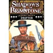 Shadows Of Brimstone - Drifter Hero Pack