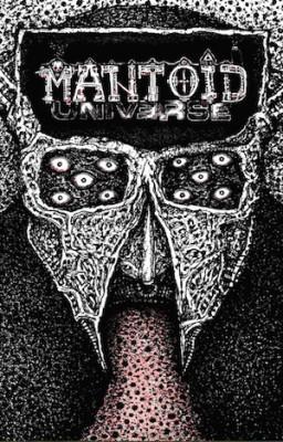 Mantoid Universe