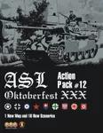 Advanced Squad Leader (asl) - Action Pack 12 : Oktoberfest Xxx