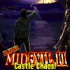 MidEvil II : Castle Chaos