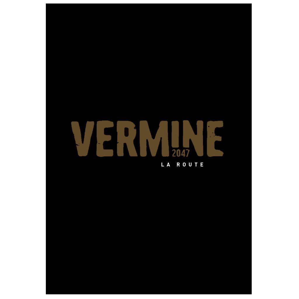 Vermine - 2047 - La Route