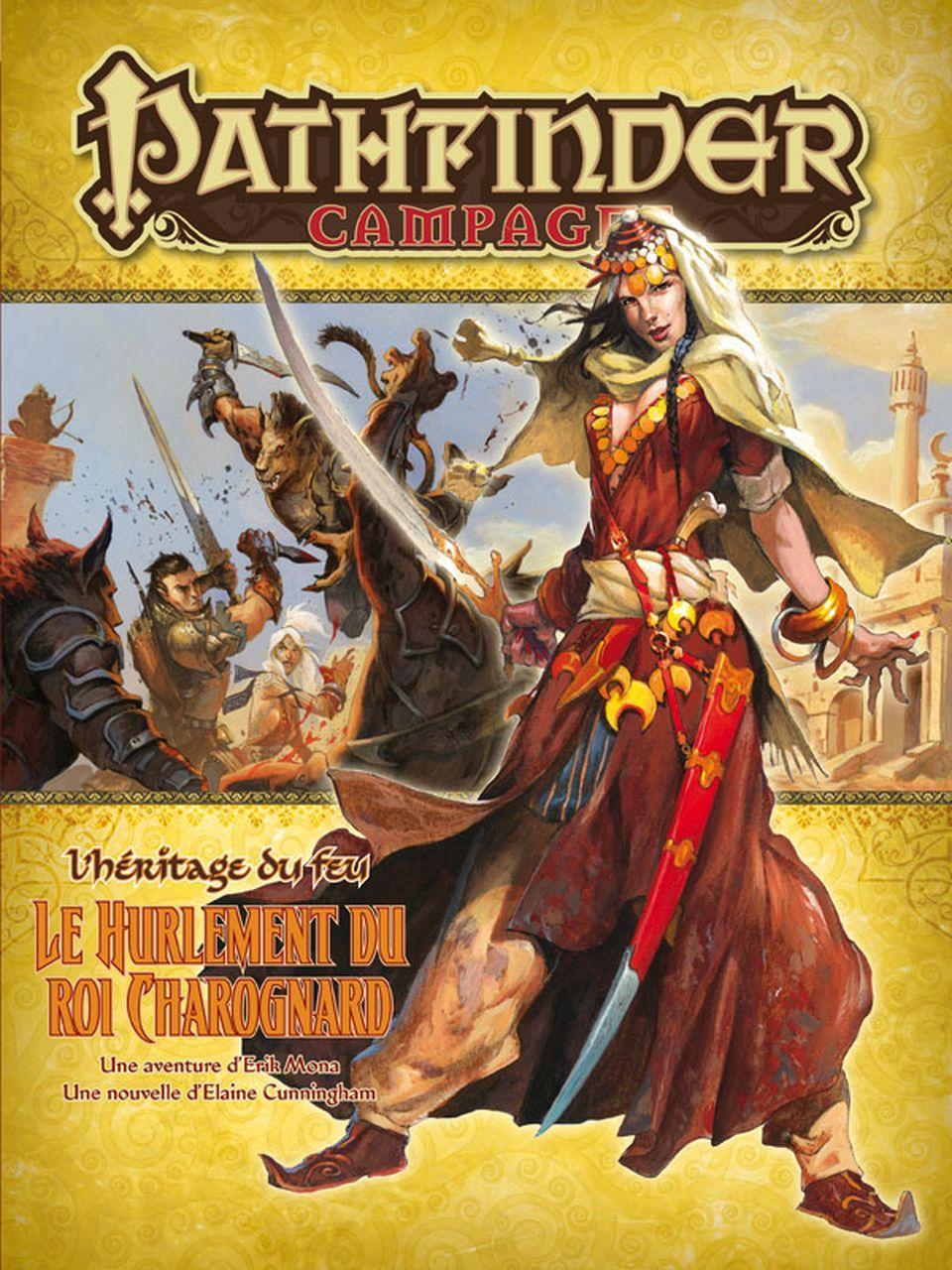 Pathfinder - Le Jeu De Rôle - L'héritage Du Feu  Le Hurlement Du Roi Charognard