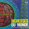 Richesses du Monde