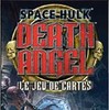 Space Hulk : Death Angel