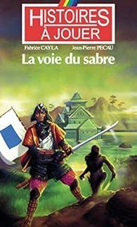 La Voie Du Sabre