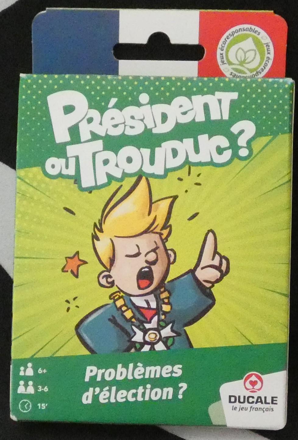 Président Ou Trouduc