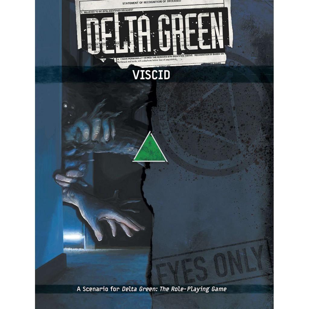 Delta Green Vo - Viscid