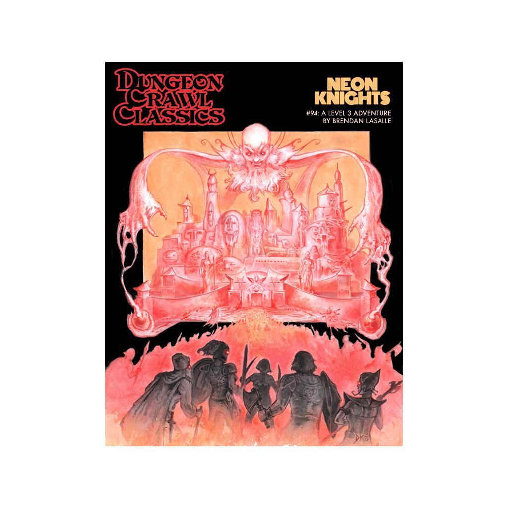 Dungeon Crawl Classics Role Playing Game (dccrpg) - Neon Knights