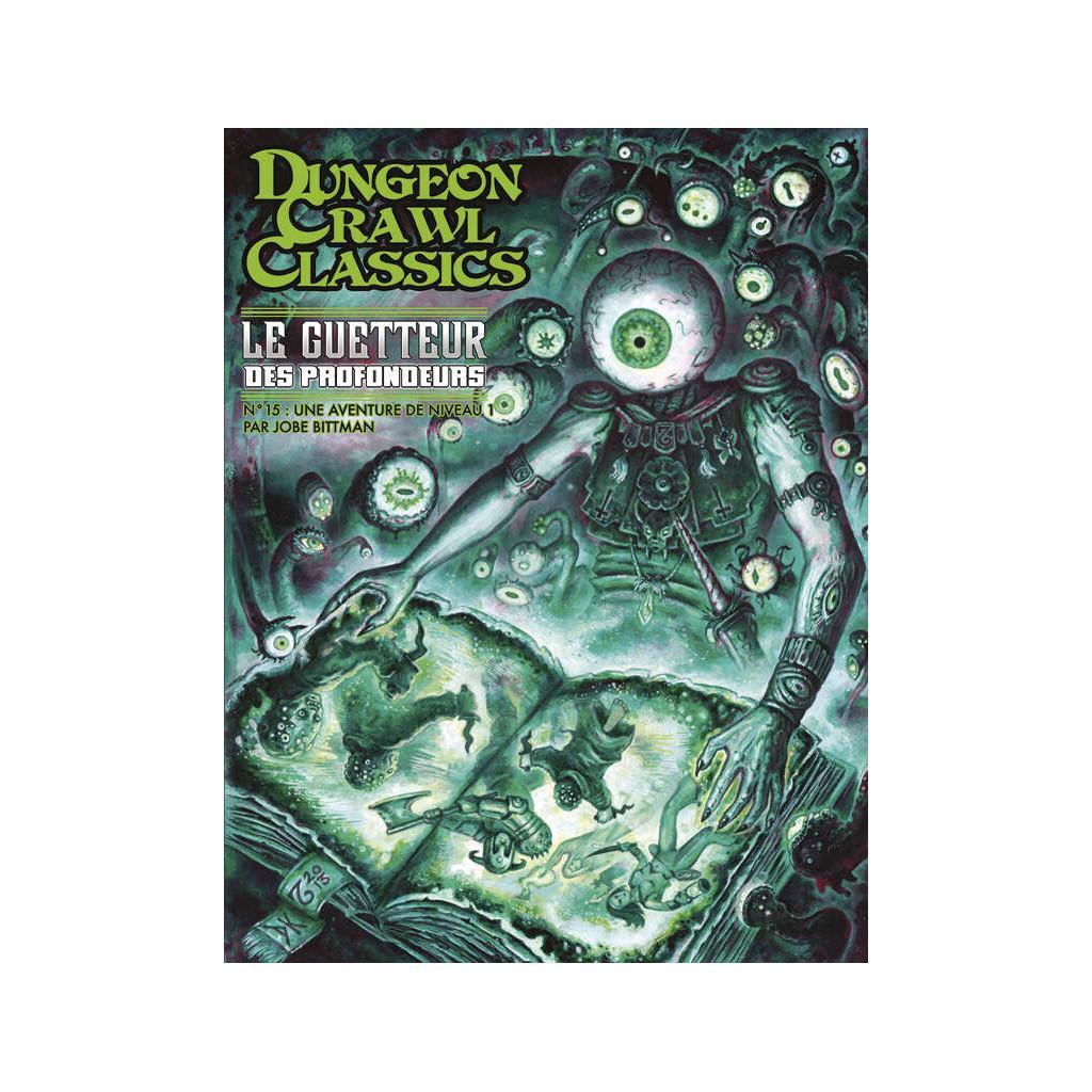 Dungeon Crawl Classics Role Playing Game (dccrpg) - Le Guetteur Des Profondeurs