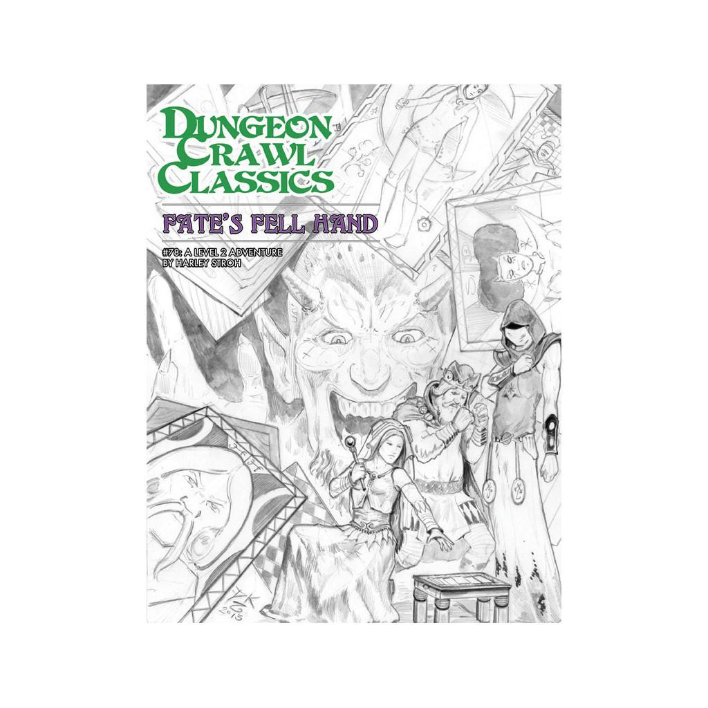 Dungeon Crawl Classics Role Playing Game (dccrpg) - Fates Fell Hand Sketch Cover