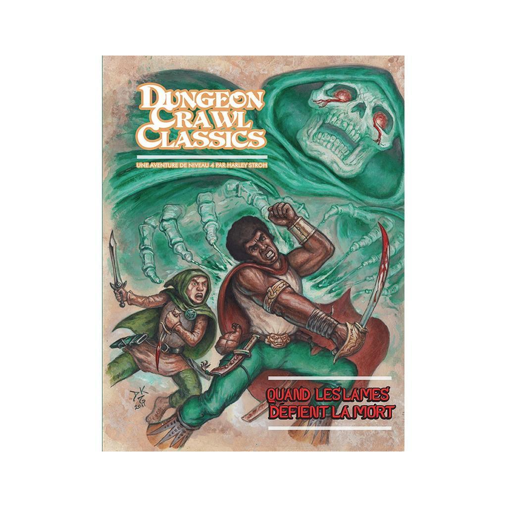 Dungeon Crawl Classics Role Playing Game (dccrpg) - Quand Les Lames Défient La Mort