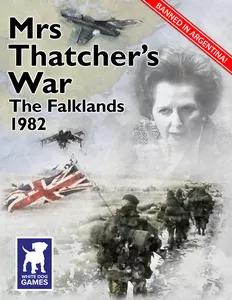 Mrs Thatcher's War The Falklands 1982