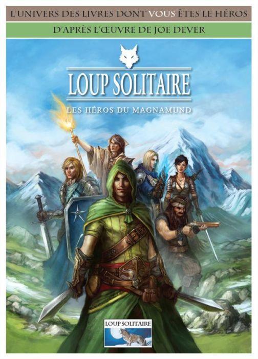 Loup Solitaire - Les Héros Du Magnamund