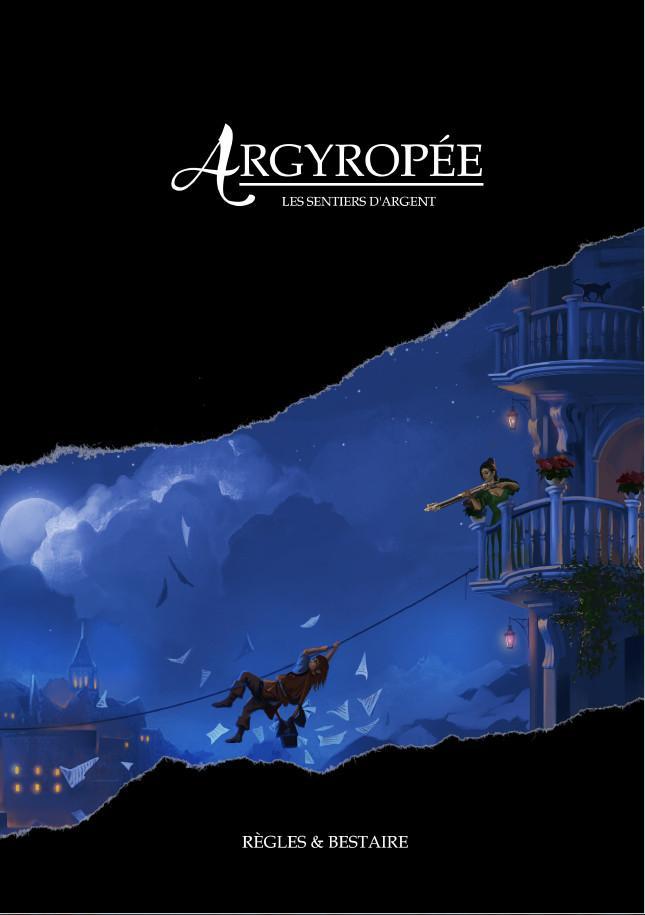 Argyropée : Règles & Bestiaire