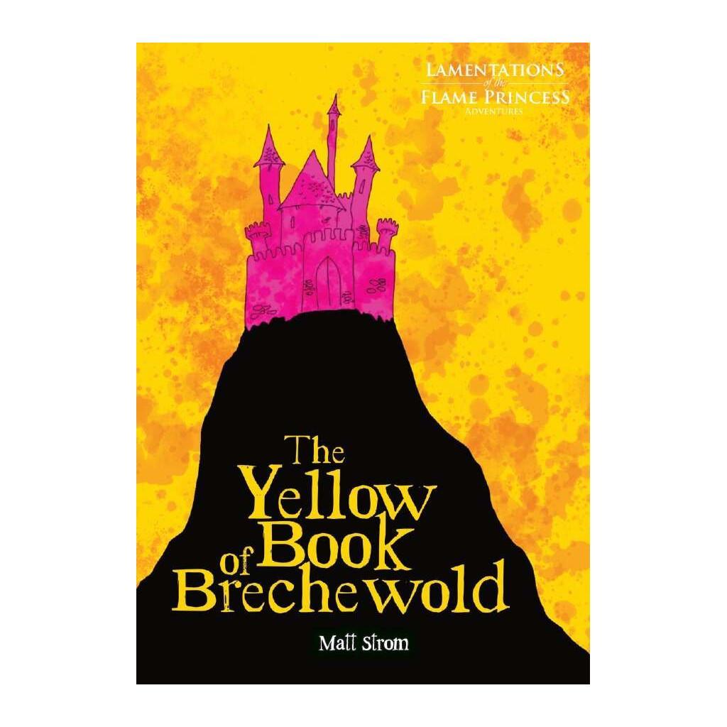 Lamentations Of The Flame Princess - Yellow Book Of The Brechewold
