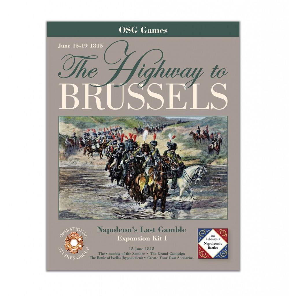 Napoleon's Last Gamble - Highway To Brussel Expansion Kit I