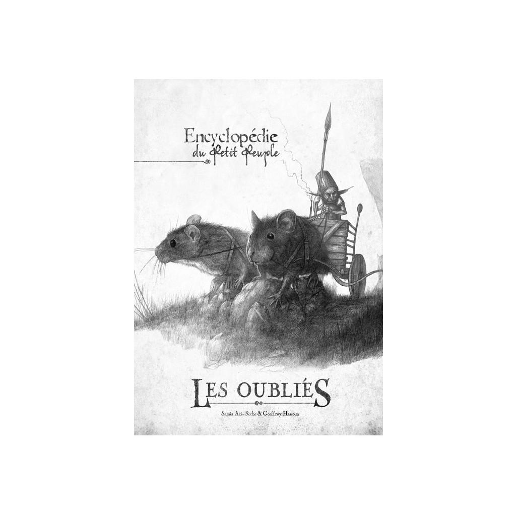 Les Oubliés - L'encyclopédie Du Petit Peuple