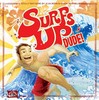 Surf's Up, Dude !