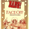 Bang ! : Face Off