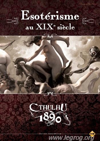 Cthulhu 1890 - Esotérisme Au Xix° Siècle