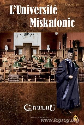 L'appel De Cthulhu 6e Édition - L'universita Miskatonic