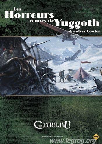 L'appel De Cthulhu 6e Édition - Les Horreurs Venues De Yuggoth & Autres Contes L'appel De Cthulhu 6e Édition - Les Horreurs Venues De Yuggoth & Autres Contes
