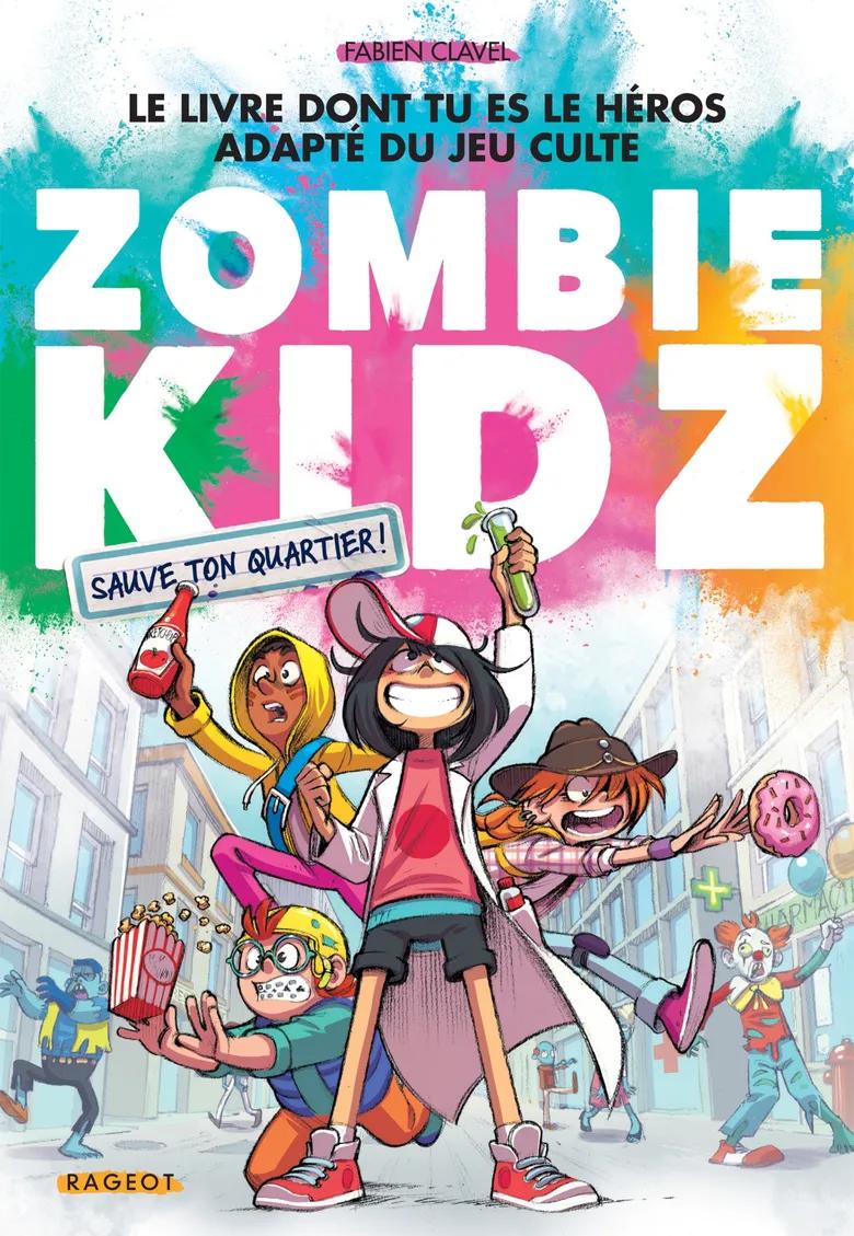 Zombie Kidz Sauve Ton Quartier