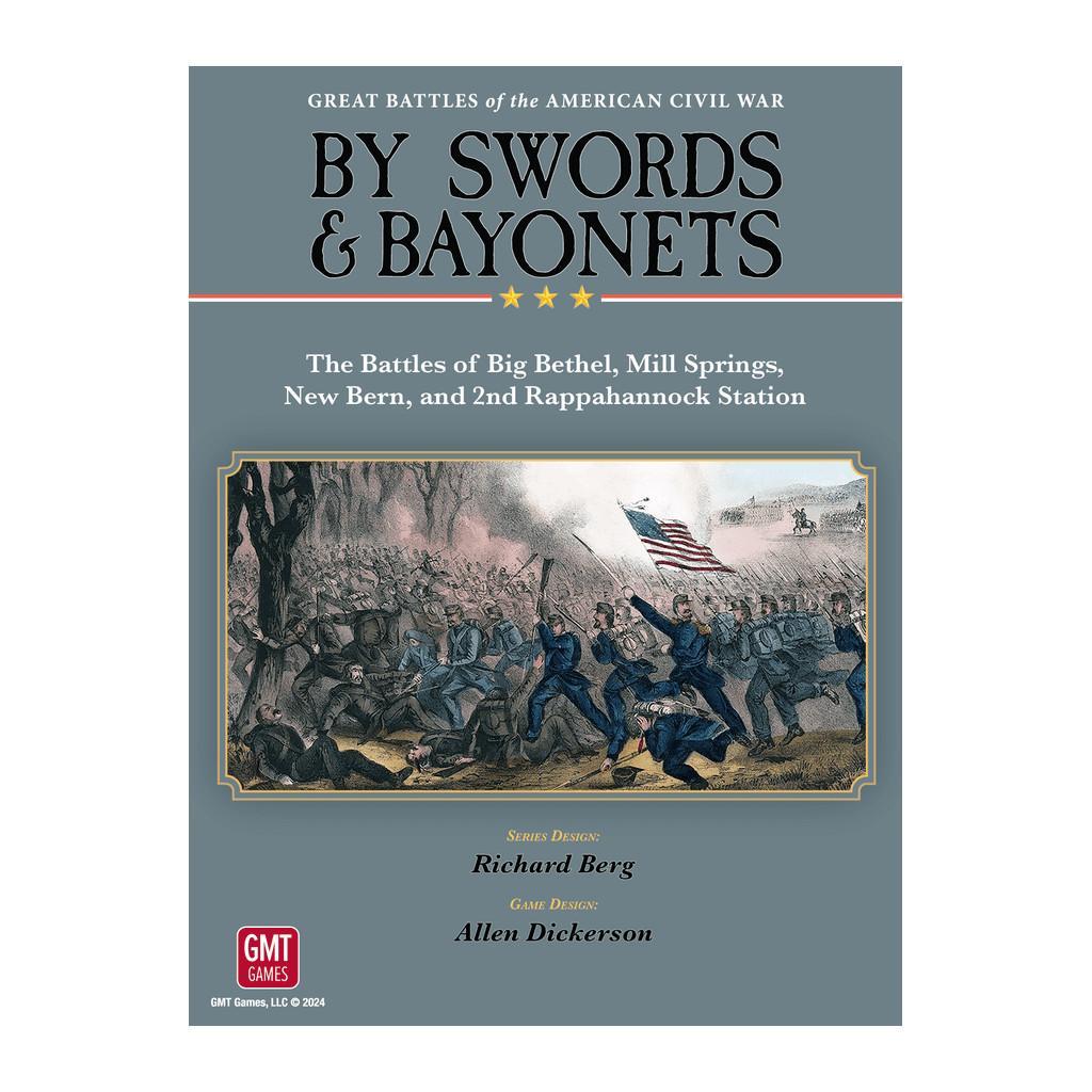 By Swords & Bayonets By Swords & Bayonets