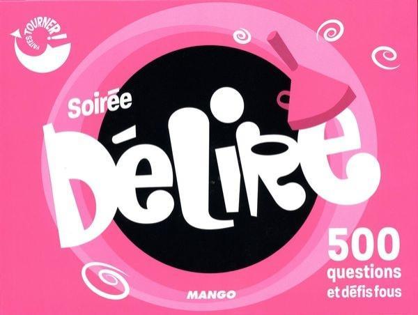 Soirée Délire