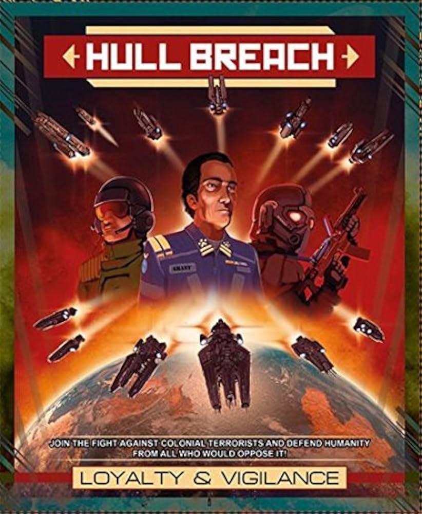 Hull Breach - Loyalty & Vigilance