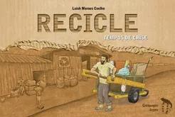 Recicle - Tempos De Crise