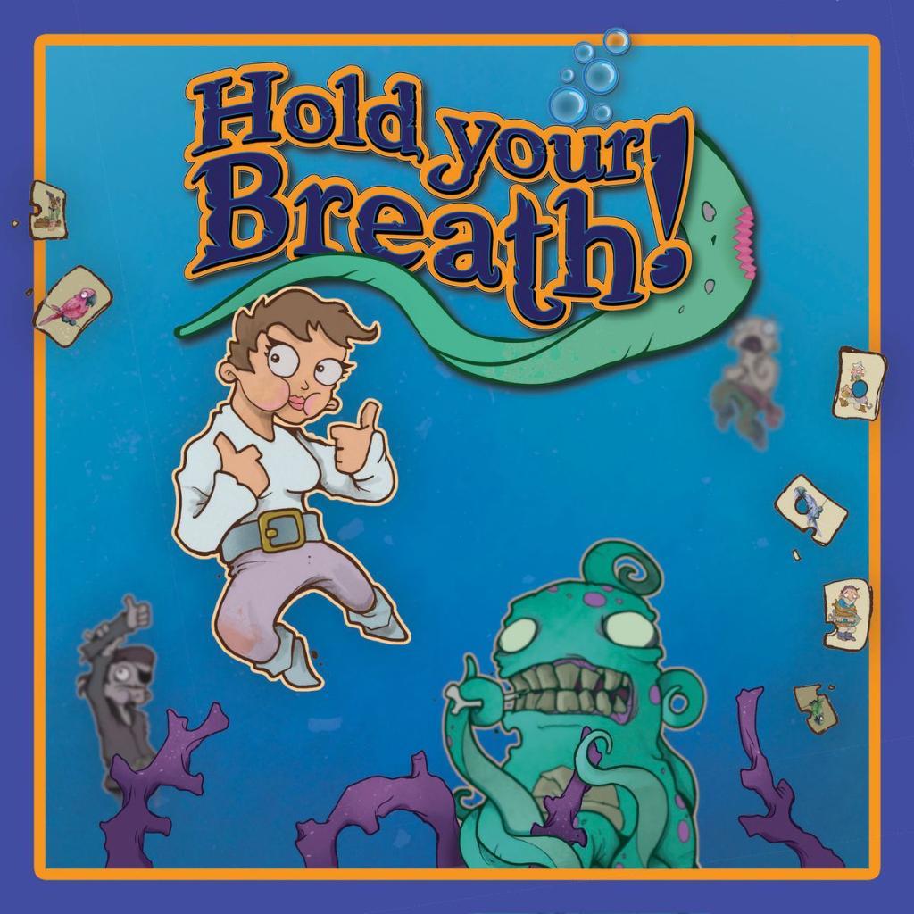 Hold Your Breath! Hold Your Breath!