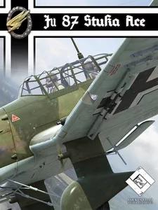Ju 87 Stuka Ace Ju 87 Stuka Ace