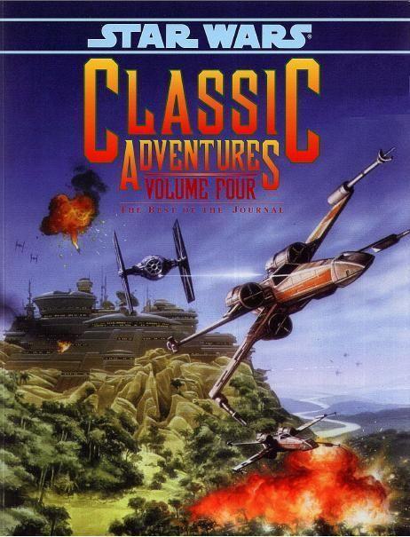 Star Wars D6 - Classic Adventures, Volume 4 Star Wars D6 - Classic Adventures, Volume 4