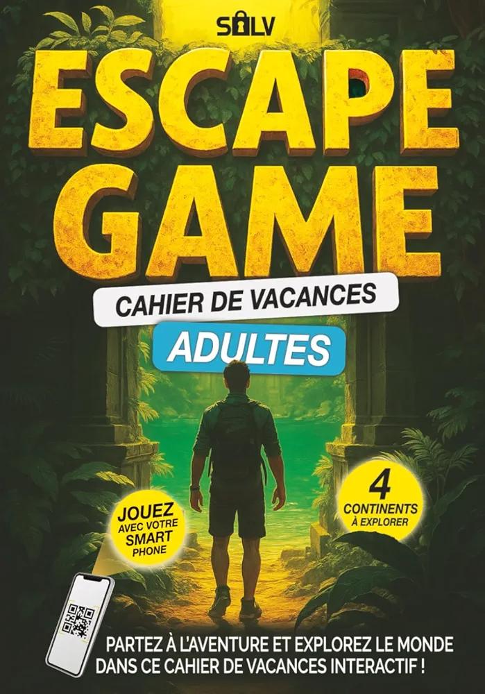 Escape Game - Le Cahier De Vacances 2.0 Escape Game - Le Cahier De Vacances 2.0