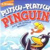 Plitsch-Platsch Pinguin