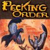 Pecking Order - Le Roi du Perchoir
