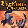 Pecking Order - Le Roi du Perchoir Pecking Order - Le Roi du Perchoir