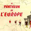 Le panthéon de l'Europe
