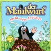 Maulwurf sucht seine freunde (der)