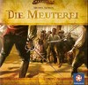Die Meuterei (La Mutinerie) Die Meuterei (La Mutinerie)