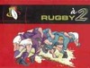 Rugby à 2 Rugby à 2